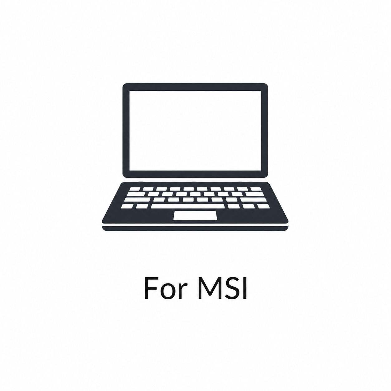 For MSI